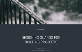 Designing Guards for Building Projects Guideline Updated
