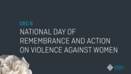 National Day of Remembrance and Action on Violence Against Women